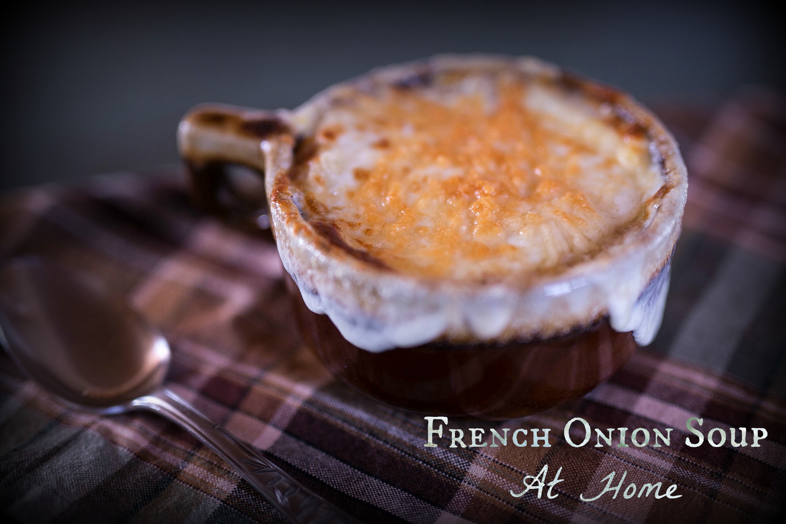 French Onion Soup At Home - fiftytwothursdays